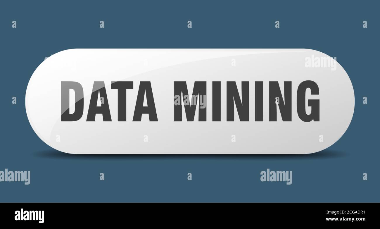 data mining button. rounded glass sign. sticker. banner Stock Vector