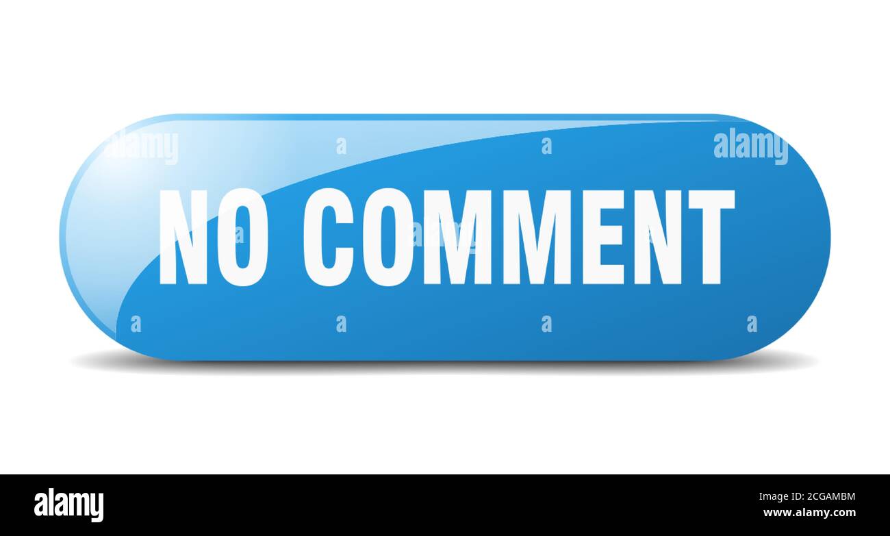 no comment button. rounded glass sign. sticker. banner Stock Vector