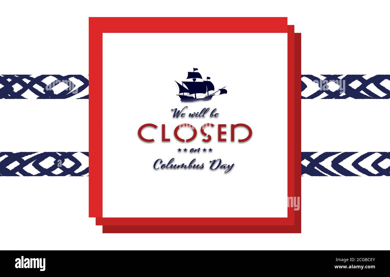 American National Holiday. US Flag background with Santa Maria. Text: We will be closed on Columbus Day. Stock Photo