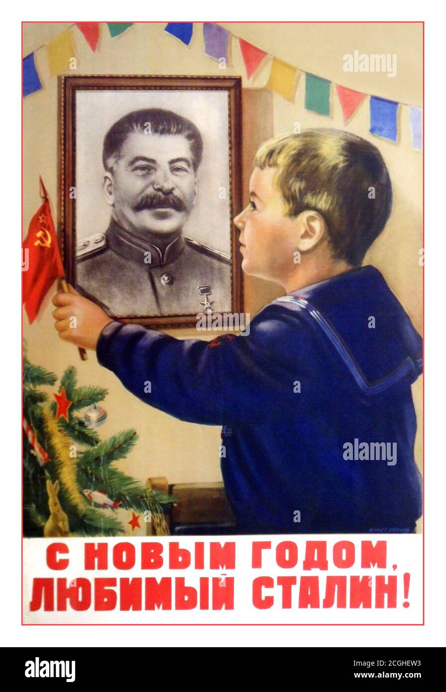 STALIN Vintage 1950’s Soviet Propaganda Poster Happy New Year, Beloved Stalin !  Young boy in sailor suit holding Soviet Russian Flag (сновым годом, любимый сталин!), 1952 Stock Photo