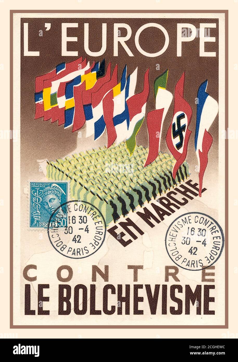 Europe Marches Against Bolshevism' (Vichy France, 1942) anti bolshevism propaganda WW2 poster postcard L'Europe en Marche contre le Bolchevisme by MADELIN S.A. Courbet Paris France  Old Postcard published on the occasion of the international exhibition 'Europe against Bolshevism', Salle Wagram in Paris. 'L'EUROPE EN MARCHE CONTRE LE BOLCHÉVISME ' Stamped with two stamps of 30 and 40 cents, dated November 2, 1942, 3:30 p.m. (Date Stamp Exhibition Bolshevik) Stock Photo