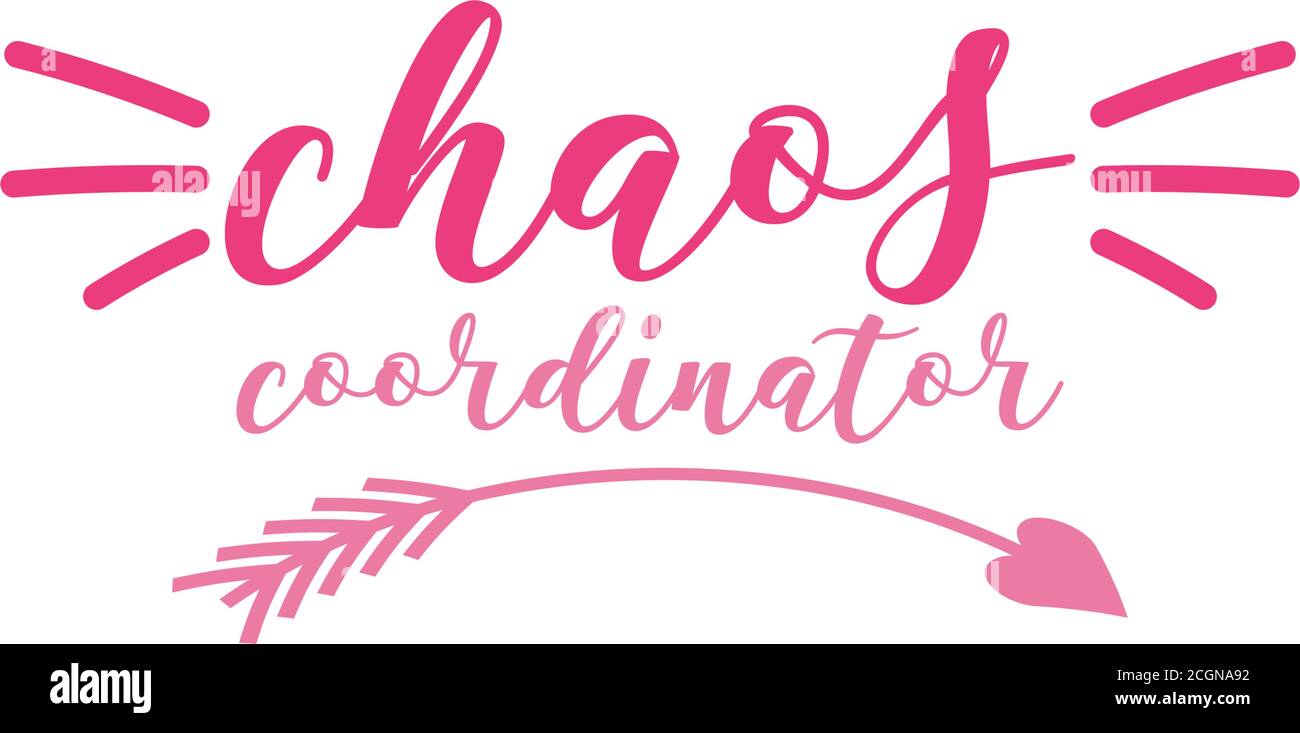 Chaos coordinator mom quote lettering Stock Vector Image & Art Alamy