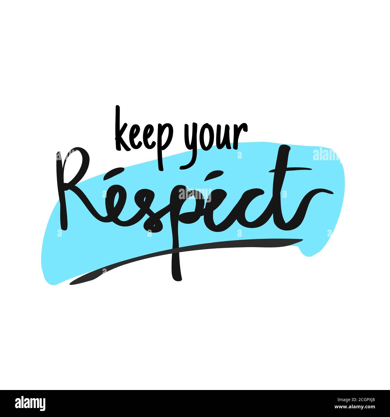 Keep respect each other typography in doodle style. Vector Illustration Stock Vector