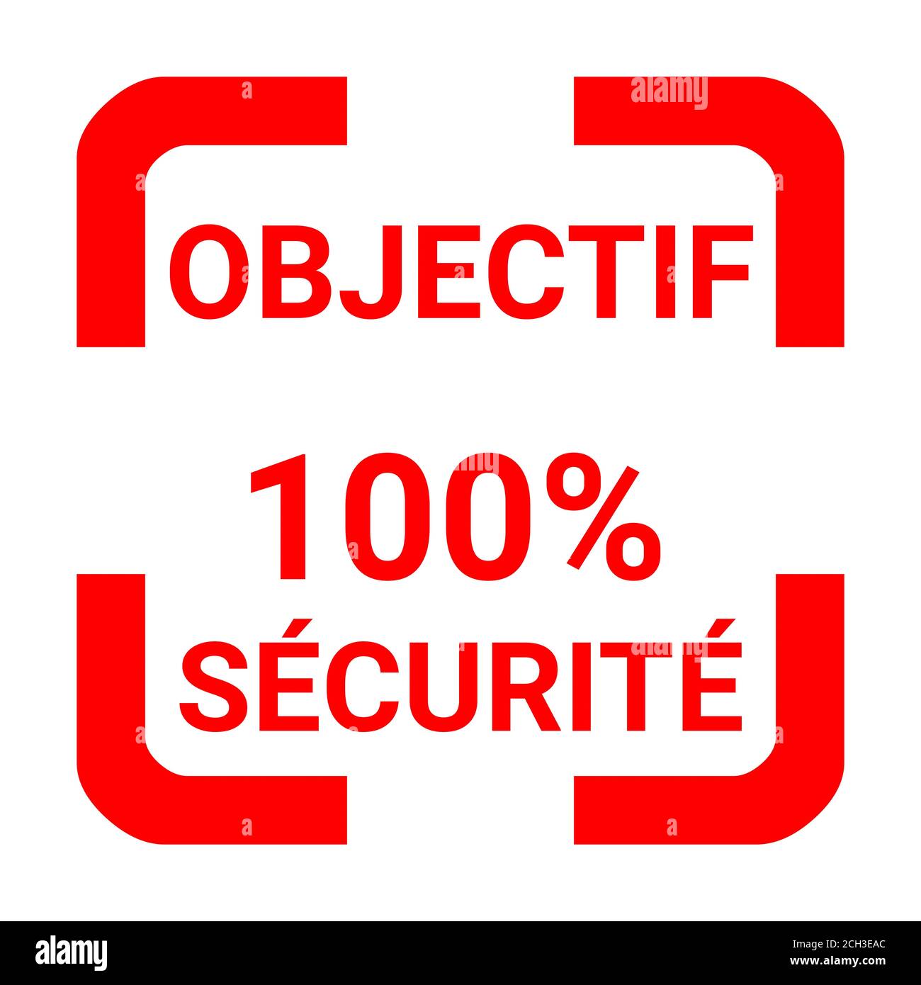 100 safety goal sign in French language Stock Photo Alamy