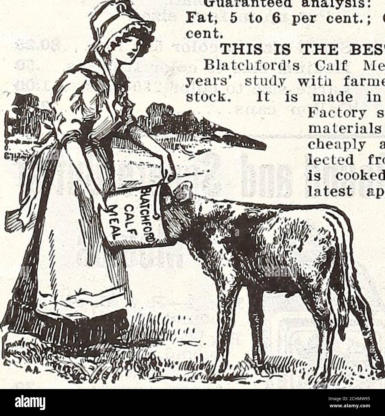 . 1915 Griffith and Turner Co. : farm and garden supplies . RICES CALF WEANERS Also Prevents Cows from SuctlngThemselves. No. 1, for Calves, Retail price,25c. List price, per doz...$3.50 No. 2, for Heifers, Retail price,40c. List price, per doz... 6.00 No. 3, for Cows, Retail price,60c, List price, per doz. . 8.50 DLATCHFORDS CALF MEAL Guaranteed analysis: Protein, 24 to 26 per cent.;Fat, 5 to 6 per cent.; Carbohydrates, 51 to 63 percent. THIS IS THE BEST MILK SUBSTITUTE. Blatclifoids Calf Meal is the result of manyyears stiul.r with farmers, breeders and raisers ofIt is made in an e.xclusivel Stock Photo