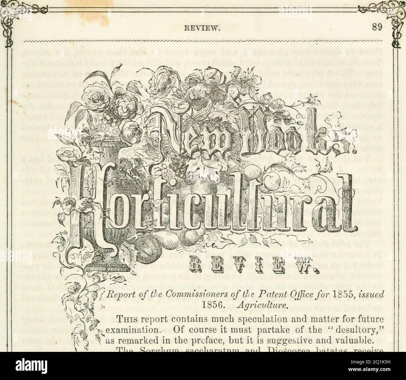 . The Horticulturist and journal of rural art and rural taste . f Report of the Commissioners of the Patent Office for 1855, issued1856. Agriculture. This report contains much speculation and matter for futureexamination. Of course it must partake of the desultory,as remarked in the preface, but it is suggestive and valuable.The Sorghum saccharatum and Dioscorea batatas receivehigh praise—perhaps not less than they deserve, though, with regard to the latter,sufficient time has not elapsed to test its value, and many who have unhesitatinglycondemned it, have unfortunately purchased the wrong de Stock Photo