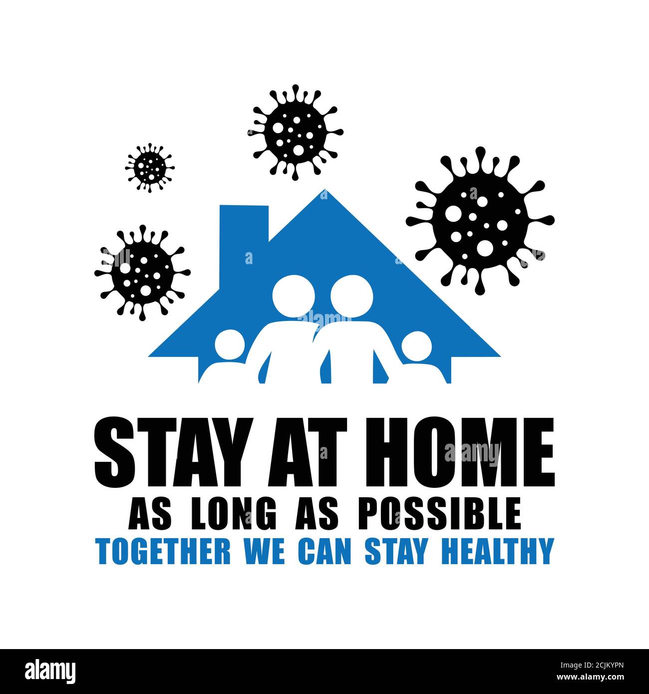 Stop the spread of Germs by stay at home as long as possible sign vector format in blue and black color option Stock Vector