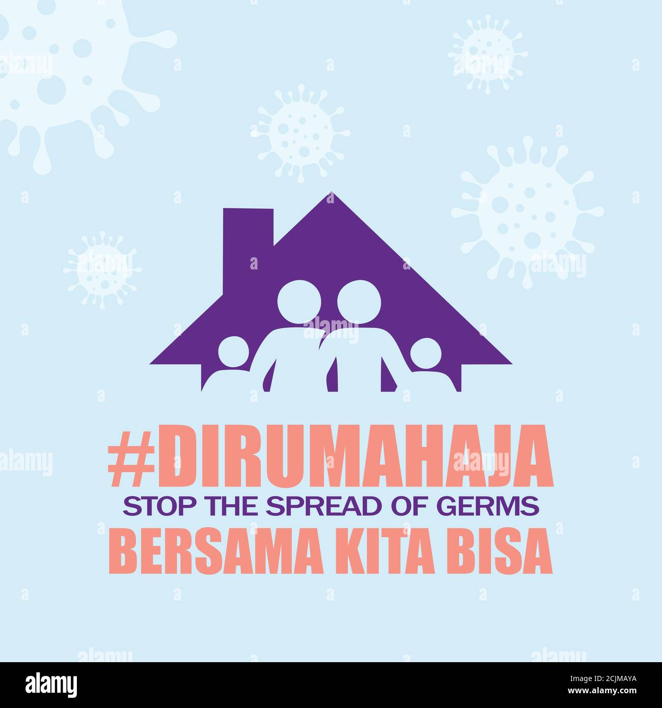 A vector sign of stay at home to stop the spread of Germ in Indonesia ...