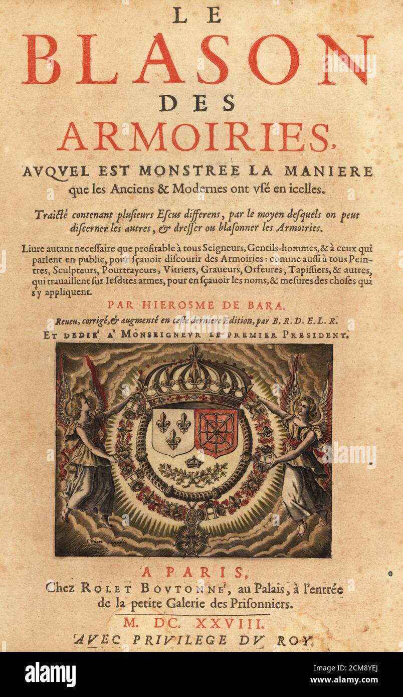 Title page in red and black with vignette of two angels holding a crown and two escutcheons. Handcoloured woodblock engraving from Hierosme de Bara’s Le Blason des Armoiries, Chez Rolet Boutonne, Paris, 1628 Stock Photo