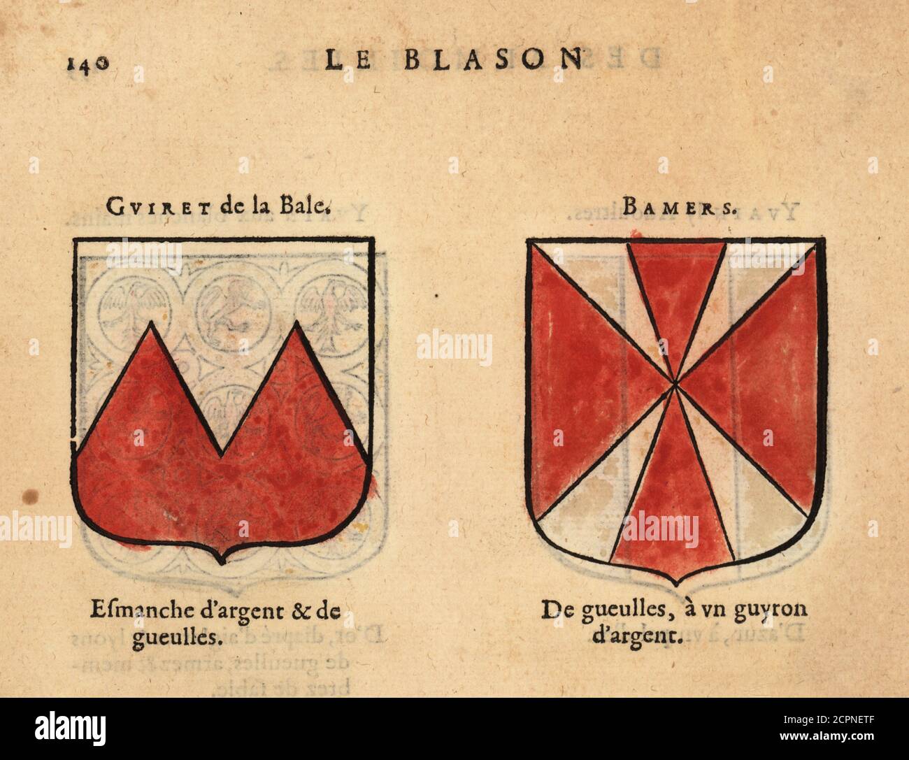 Imaginary coats of arms of King Arthur’s Knights of the Round Table: Guivret the Small with silver and red and Banyer., Chevaliers de la table ronde: Guiret de la Bale, Bamers. Handcoloured woodblock engraving from Hierosme de Bara’s Le Blason des Armoiries, Chez Rolet Boutonne, Paris, 1628 Stock Photo