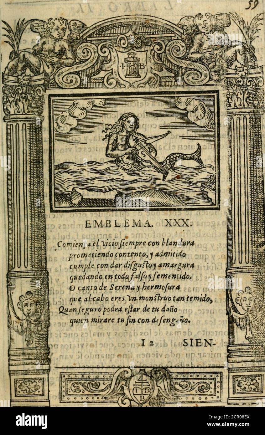 Emblemas morales de Don Iuan de Horozco Covarruuias... . Comtenf*. EMBLEMA.  XXX. Comienca d Vicio ficmpre con blanduraprometiendo contento,y  admitidocumple con dar difguñoy amarguracucdando tn tcdajlfoyfementido.O  camode Serena y herma furaaue