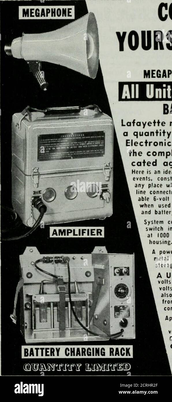 . QST . ALL THREE UNITSONLY 89.50. 20 WATT POWER AMPLIFIERMEGAPHONE-Oynamic MICROPHONE Pistol GRIP-TYPE All Units BRAND NEW and GUARANTEED BATTERY CHARGING RACK Included Lafayette made a terrific deal with the U. S. Ndvy—bought a quantity of U. S. Navy Model PAE-2 Portable Amplified Electronic Megaphone Systems which enables us to offer the complete system at a price which can never be dupii- cated again. Here is an ideal system tor such applications as fishing boats, yaclits, tratlic control, sportsevents, construction crews, surveyors, carnivals, car owners, life-saving stations, orany place Stock Photo