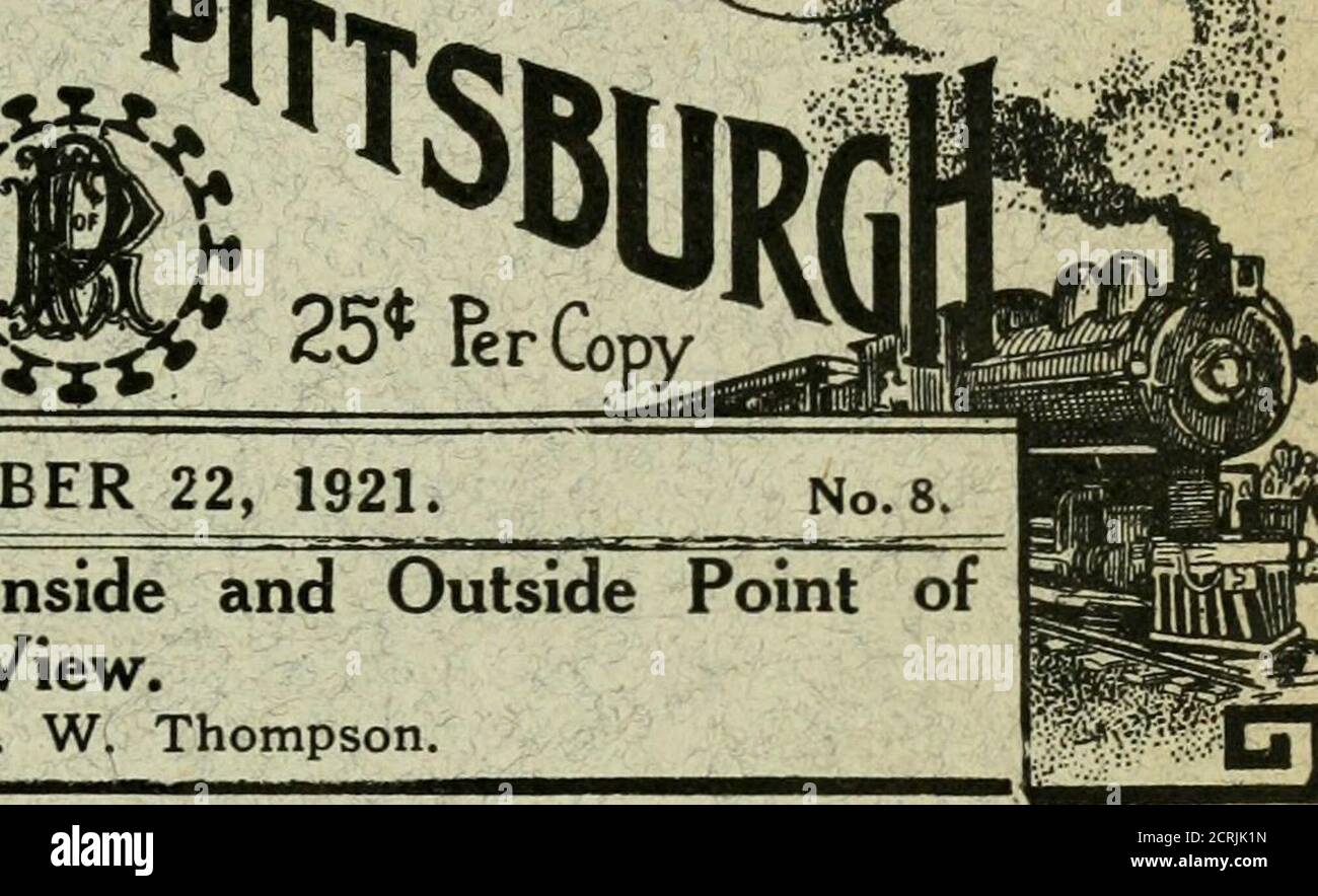 Official Proceedings R Pery Ar 25 Per Copy September 22 1921 Railroading From An Inside And Outside Point Of View By Mr A W Thompson Steel Car Forge Company Pittsburgh Pennsylvania