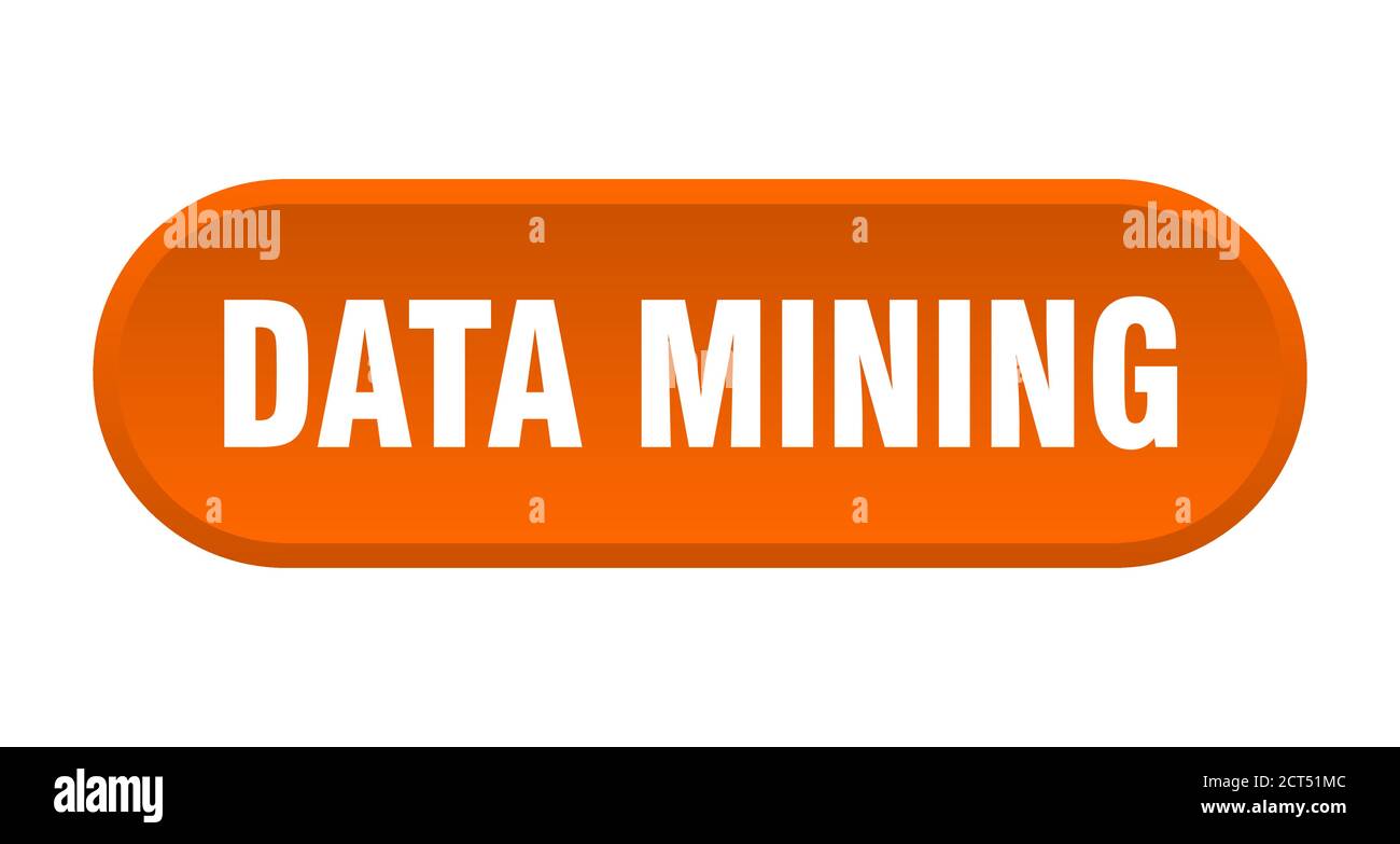 data mining button. rounded sign isolated on white background Stock Vector