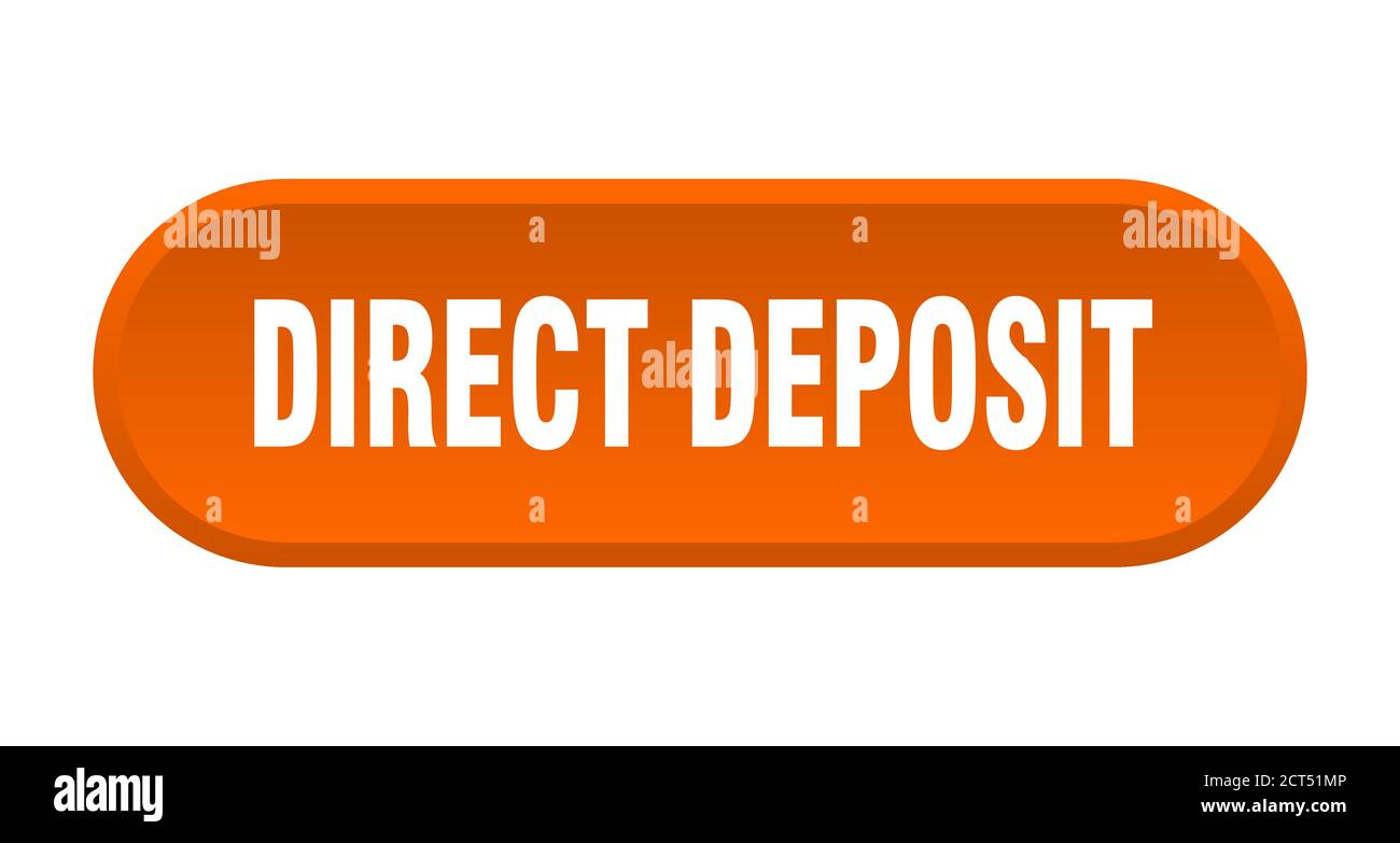 direct deposit button. rounded sign isolated on white background Stock