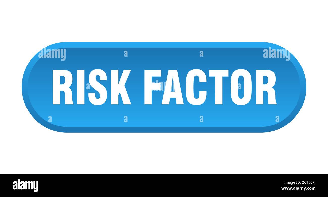 Use Factor Button risk factor button. rounded sign isolated on white background Stock ...