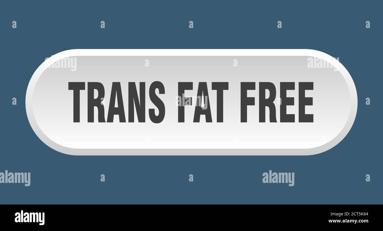 trans fat free button. rounded sign isolated on white background Stock ...