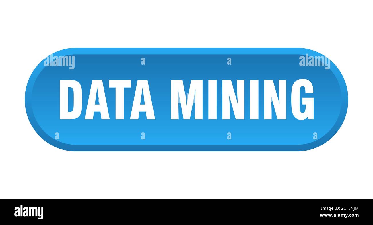 data mining button. rounded sign isolated on white background Stock Vector