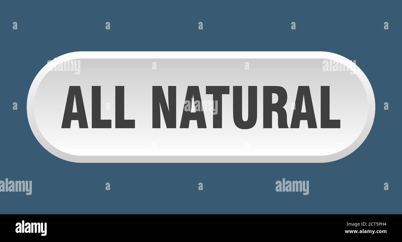 all natural button. rounded sign isolated on white background Stock ...