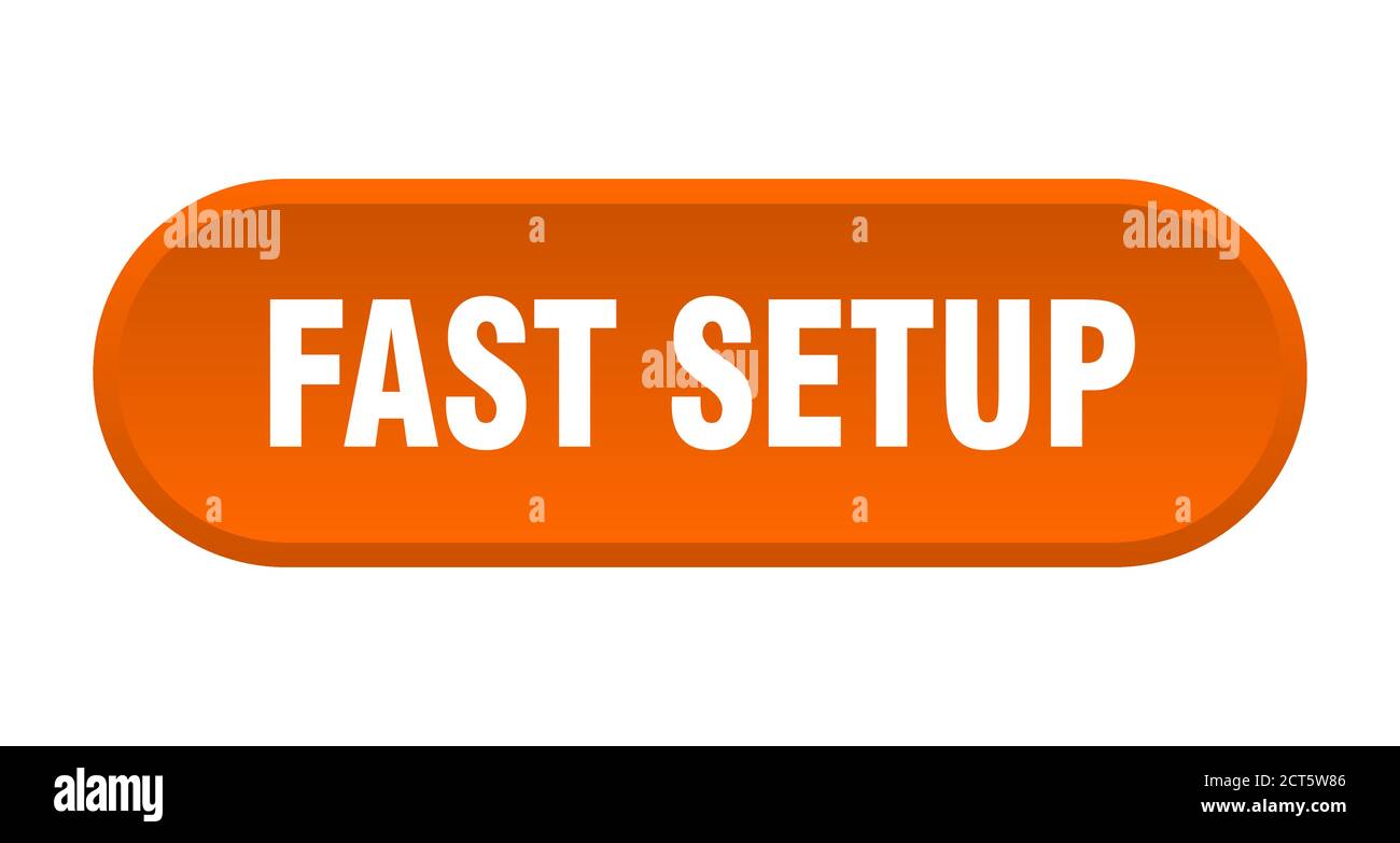 fast setup button. rounded sign isolated on white background Stock Vector