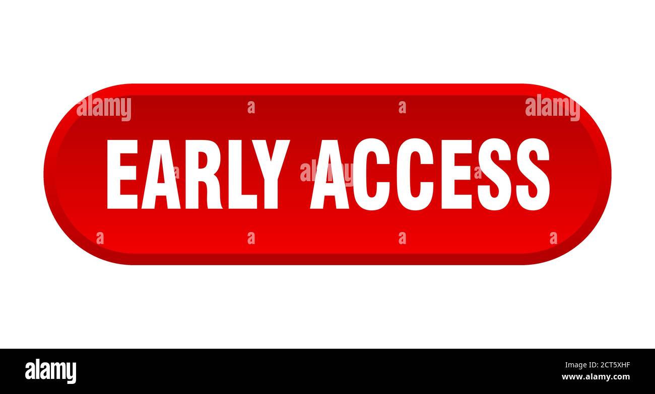 early access button. rounded sign isolated on white background Stock ...