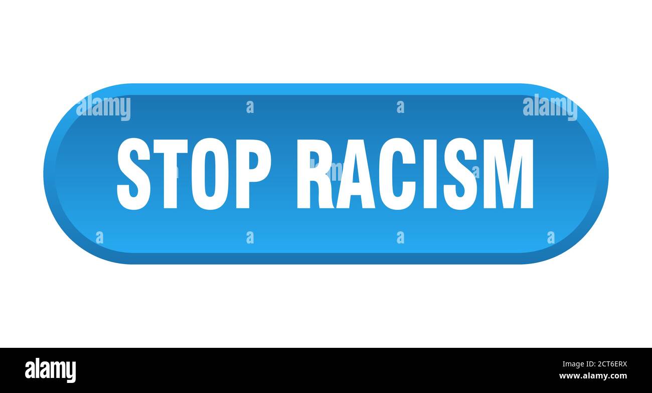 stop racism button. rounded sign isolated on white background Stock ...