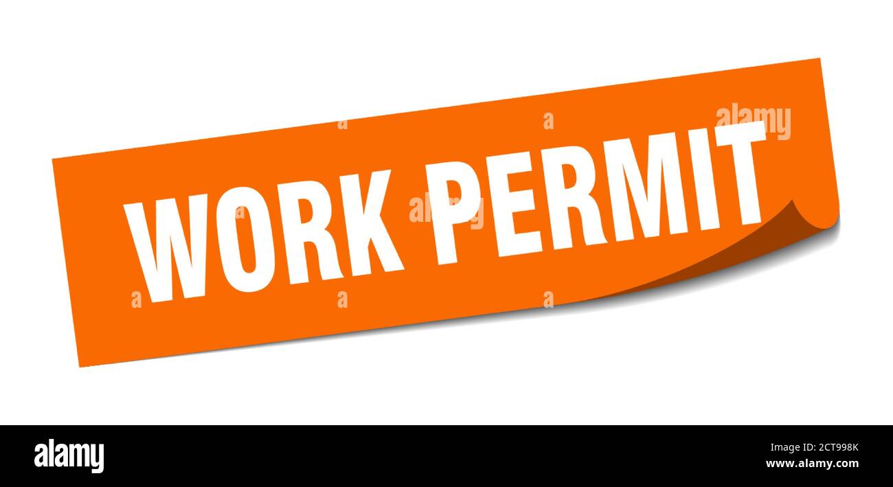 work permit sticker. square isolated peeler sign. label Stock Vector
