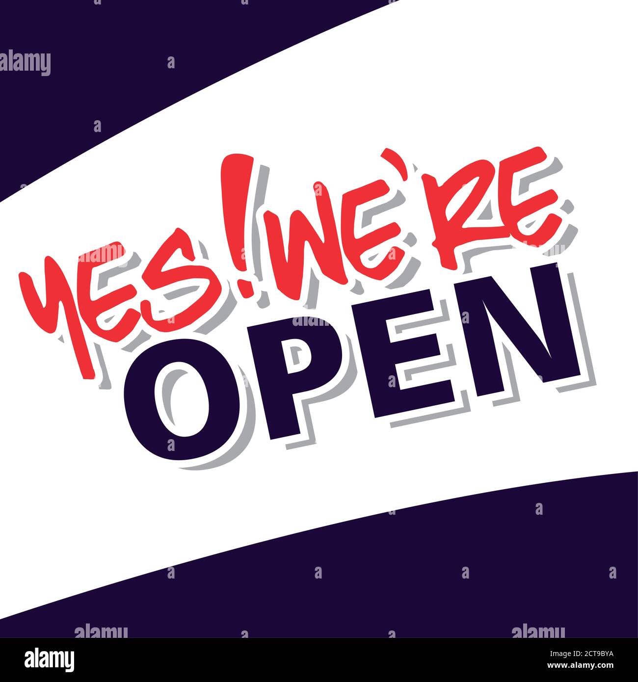 yes, we are open, poster vector illustration design Stock Vector Image