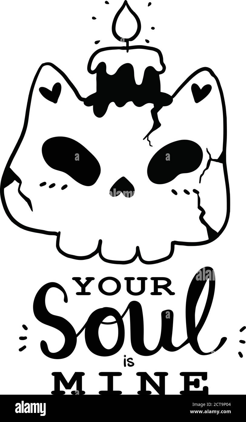 cute skull cat with candle black and white doodle Halloween your soul is mine, idea for cat lover, cat slave, kdp, sticker print, sublimation Stock Vector