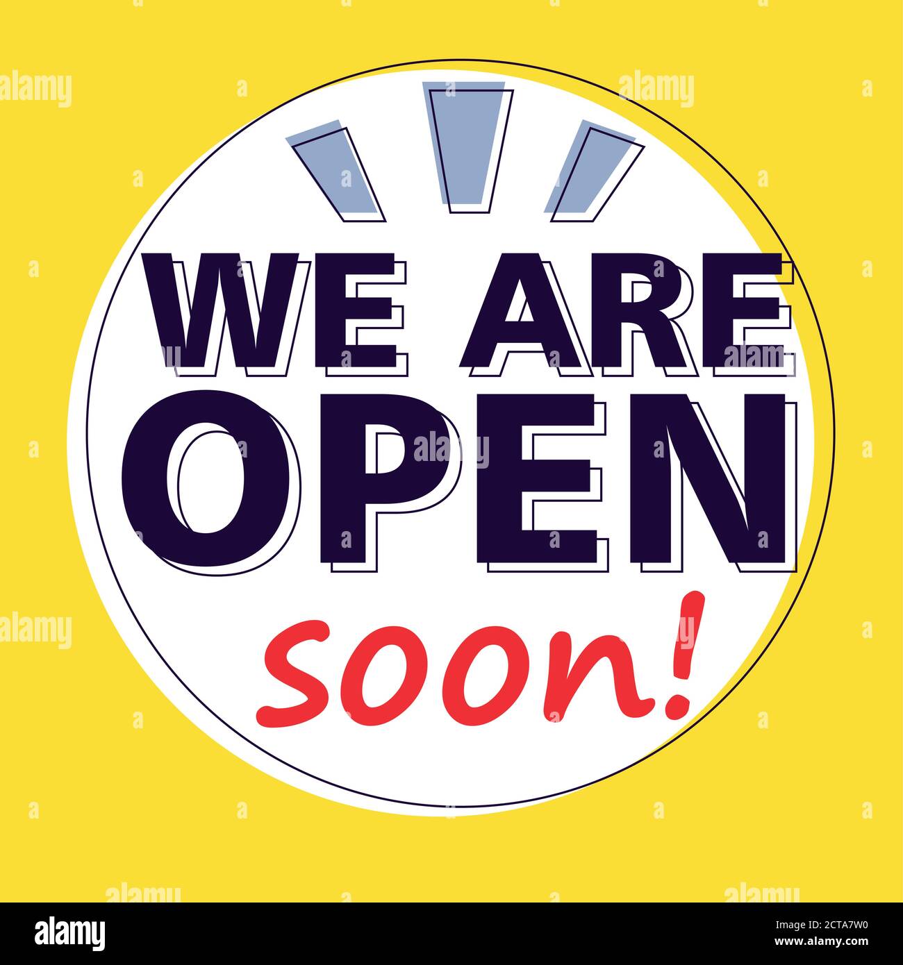 yes, we are open soon, poster vector illustration design Stock Vector