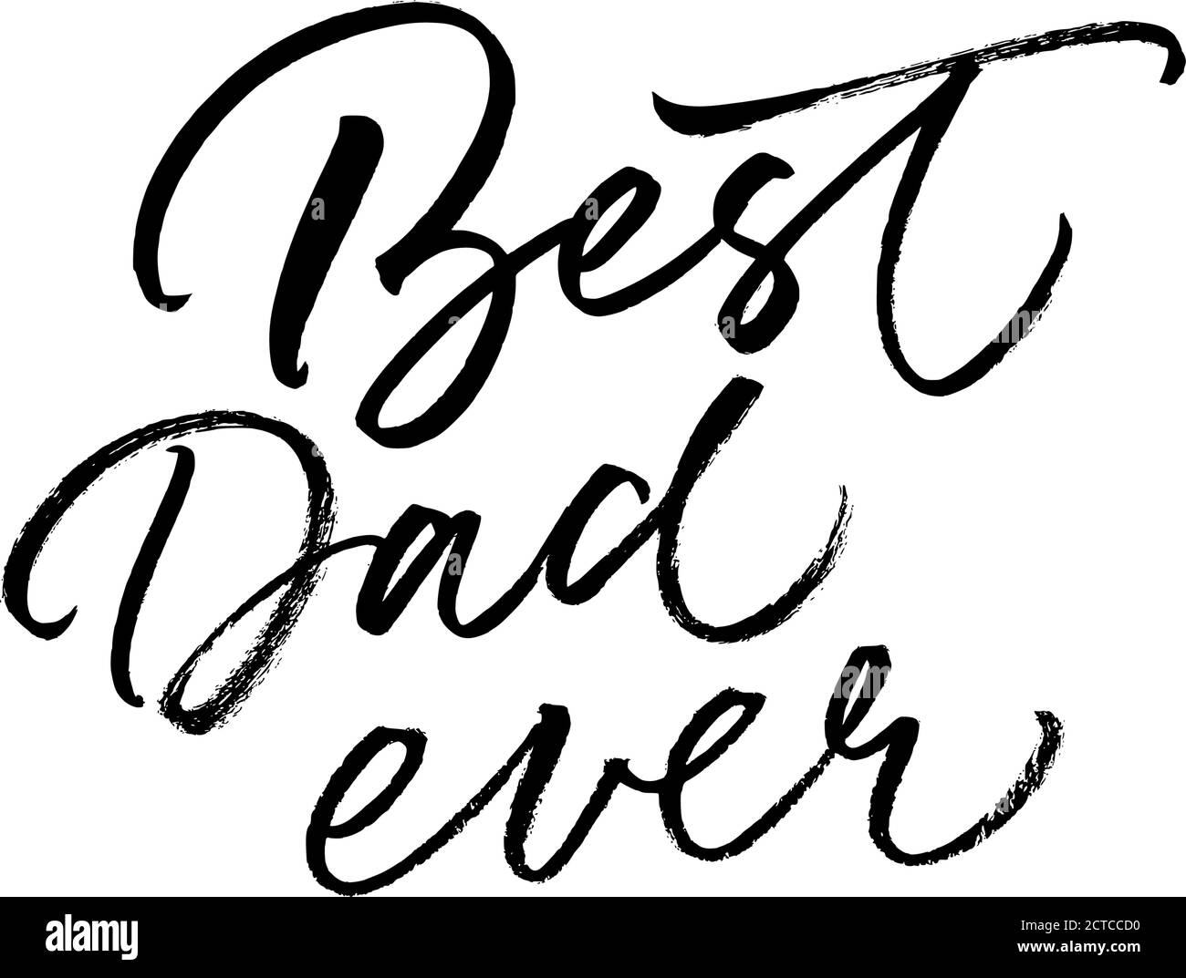 Best Dad ever calligraphy greeting card.  Stock Vector