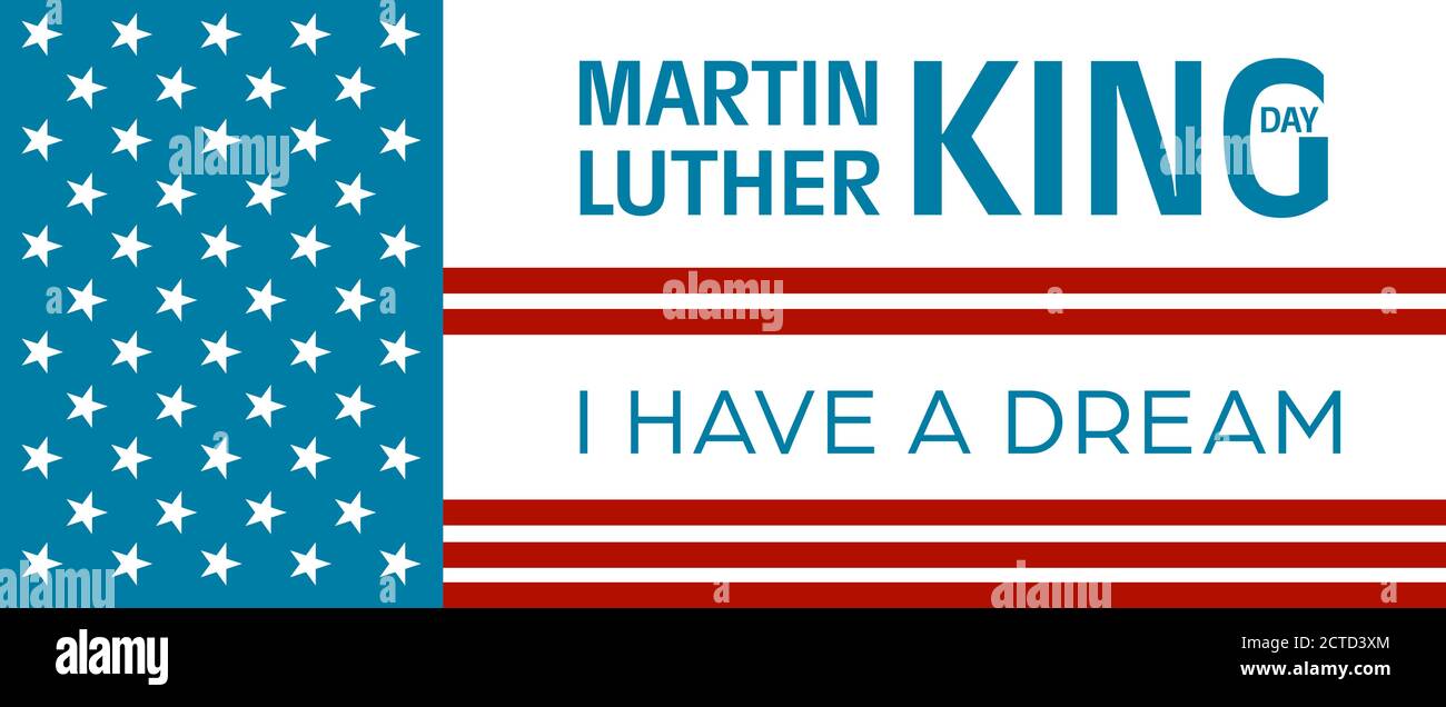 American National Holiday. US Flag with American stars, stripes and national colors. Martin Luther King Day. I have a dream. Stock Vector