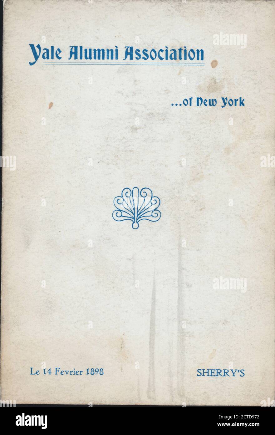 DINNER held by YALE ALUMNI ASSOCIATION at 'SHERRY'S, NEW YORK, NY' (REST;), still image, Menus, 1898 Stock Photo