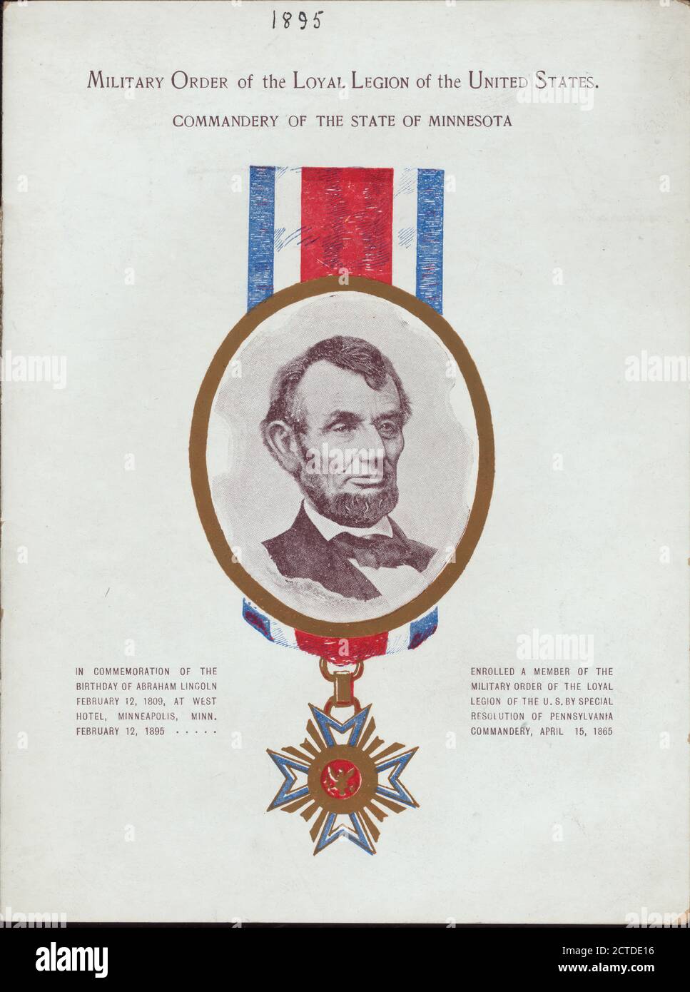 LINCOLN'S BIRTHDAY DINNER held by MILITARY ORDER OF THE LOYAL LEGION OF THE U.S. COMMANDERY OF MINNESOTA at 'WEST HOTEL, MINNEAPOLIS, MN' (HOTEL;), still image, Menus, 1895 Stock Photo