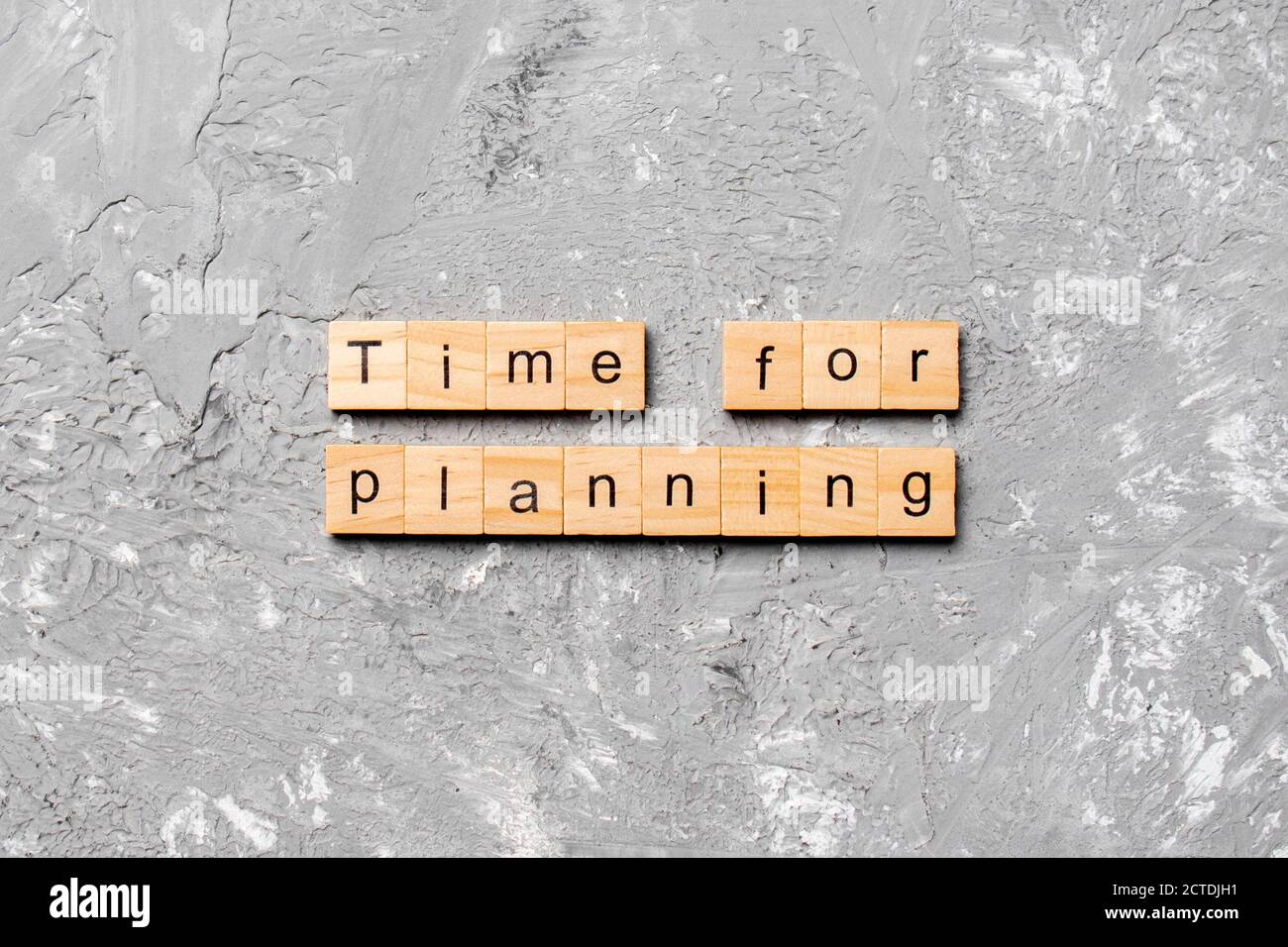 Time for planning word written on wood block. Time for planning text on