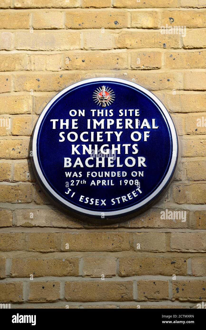 London, England, UK. Blue Plaque at 31 Essex Street, Temple 'On This Site The Imperial Society Of Knights Bachelor Was Founded On 27th April 1908' Stock Photo
