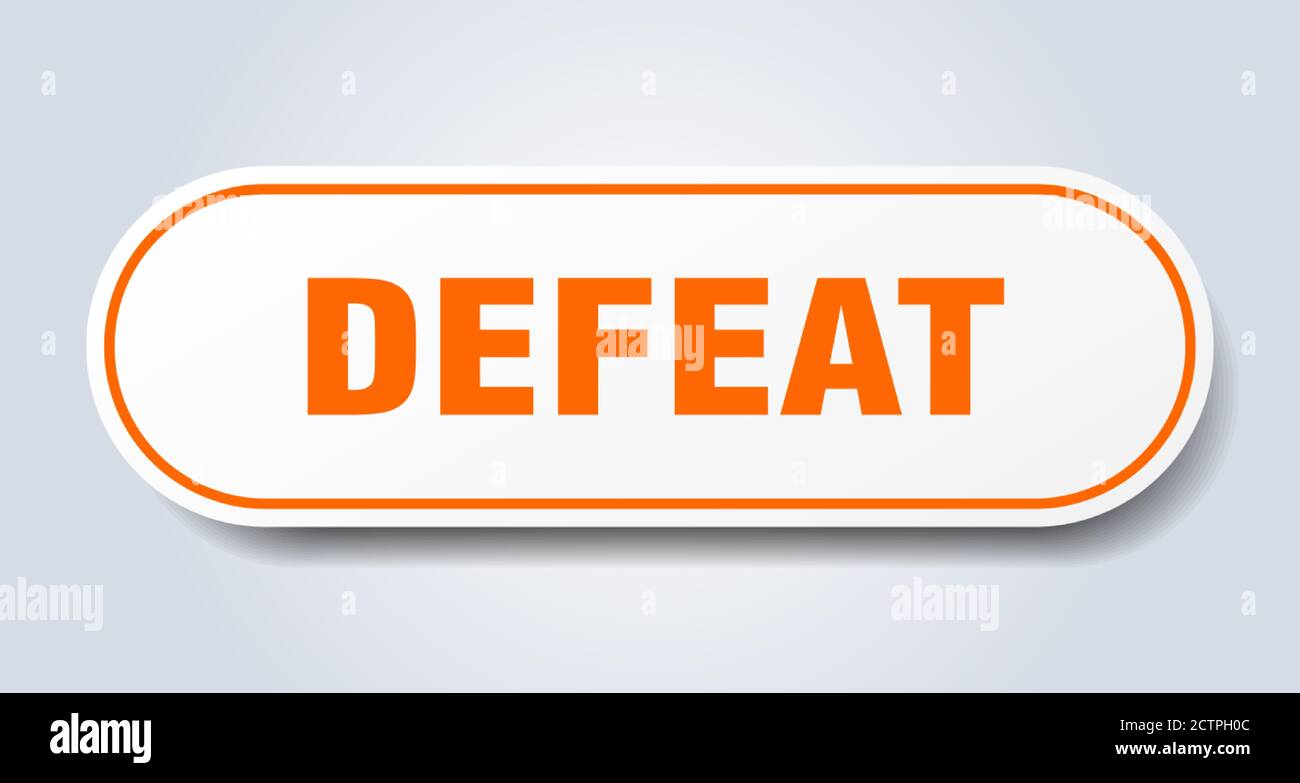 defeat sign. rounded isolated sticker. white button Stock Vector Image ...