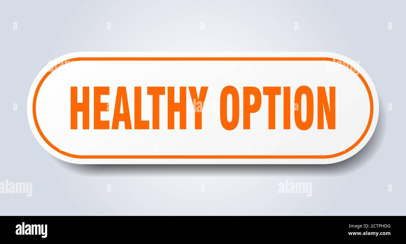 healthy option sign. rounded isolated sticker. white button Stock