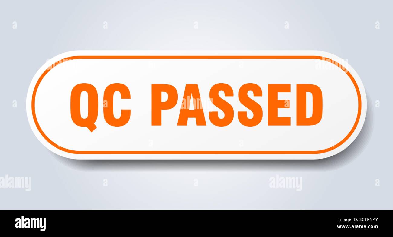 qc passed sign. rounded isolated sticker. white button Stock Vector