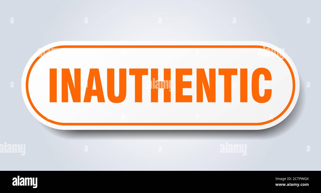 inauthentic sign. rounded isolated sticker. white button Stock Vector ...