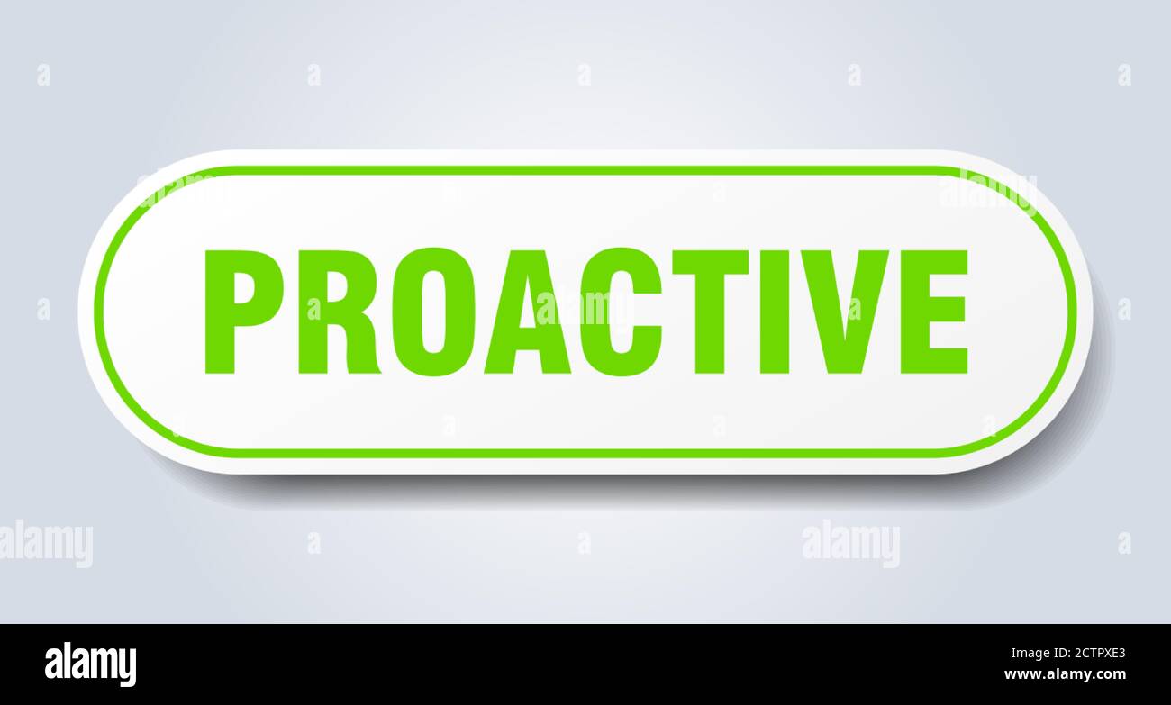 proactive sign. rounded isolated sticker. white button Stock Vector ...