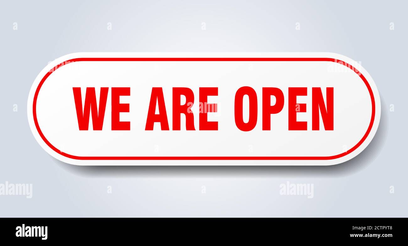 we are open sign. rounded isolated sticker. white button Stock Vector ...