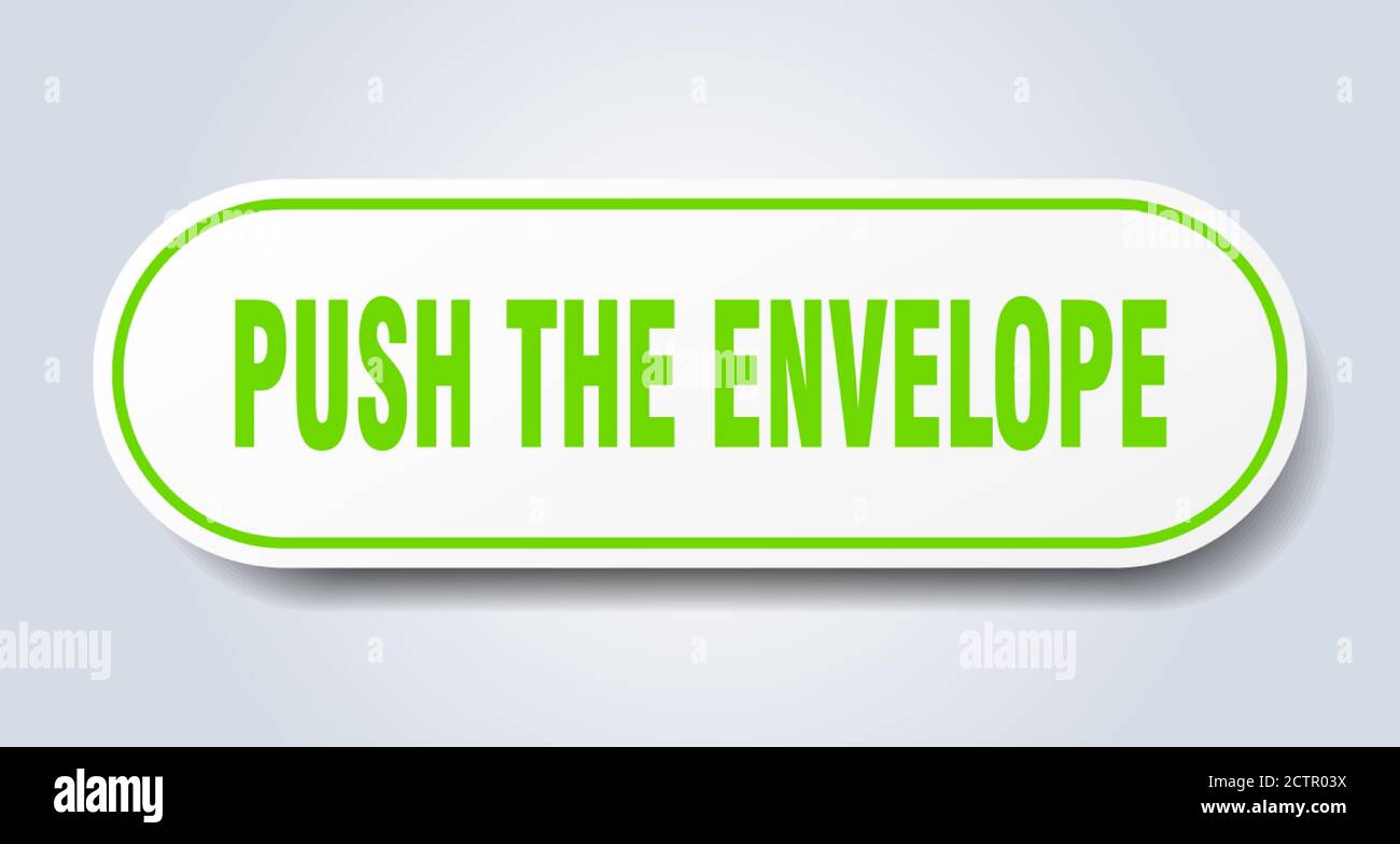 push the envelope sign. rounded isolated sticker. white button Stock