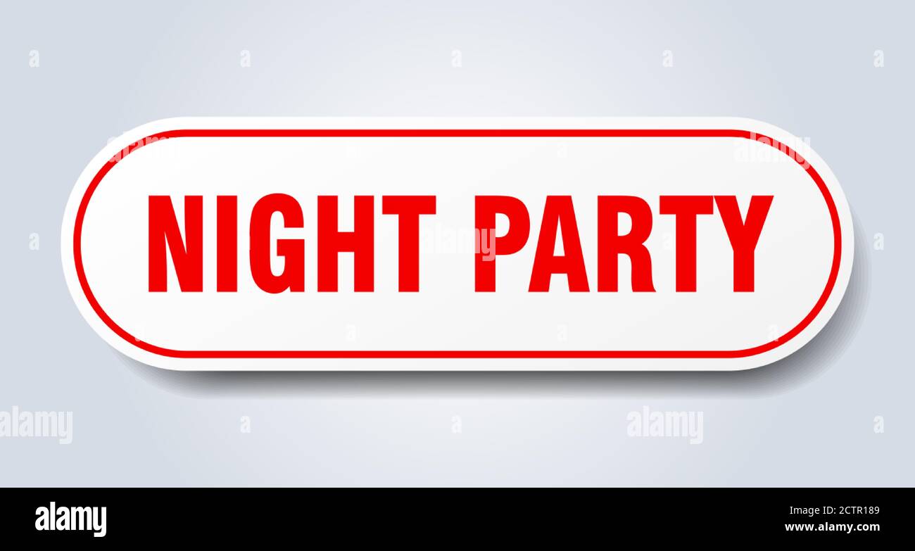night party sign. rounded isolated sticker. white button Stock Vector ...