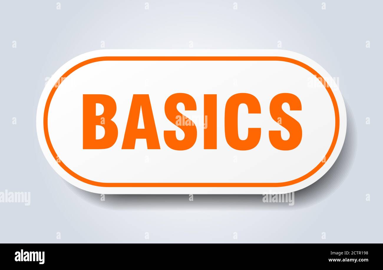 basics sign. rounded isolated sticker. white button Stock Vector Image ...