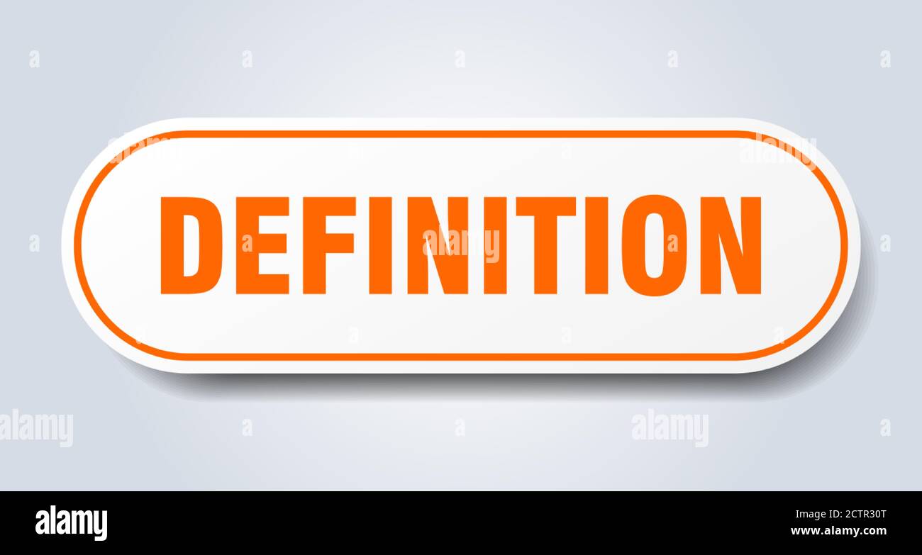 definition sign. rounded isolated sticker. white button Stock Vector ...