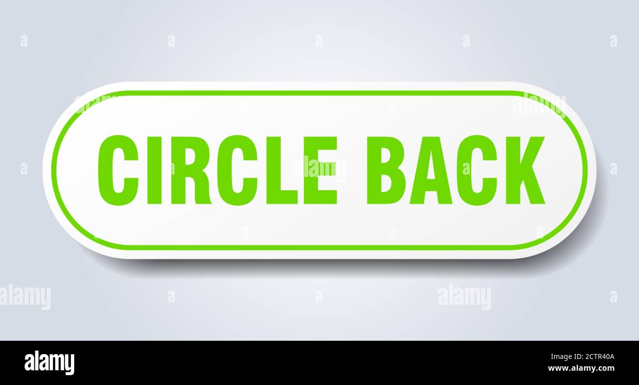 circle back sign. rounded isolated sticker. white button Stock Vector ...