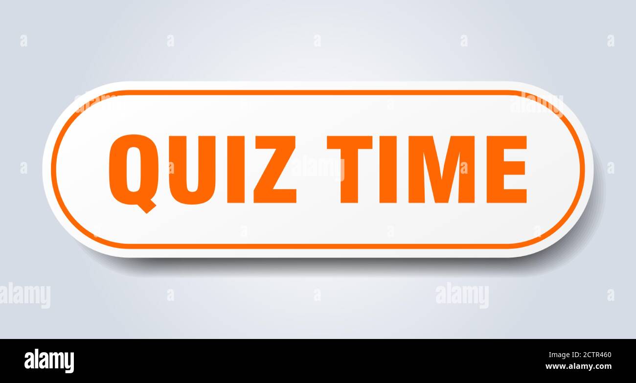 quiz time sign. rounded isolated sticker. white button Stock Vector