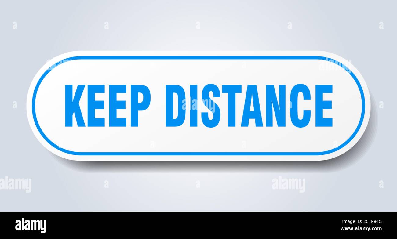 keep distance sign. rounded isolated sticker. white button Stock Vector ...