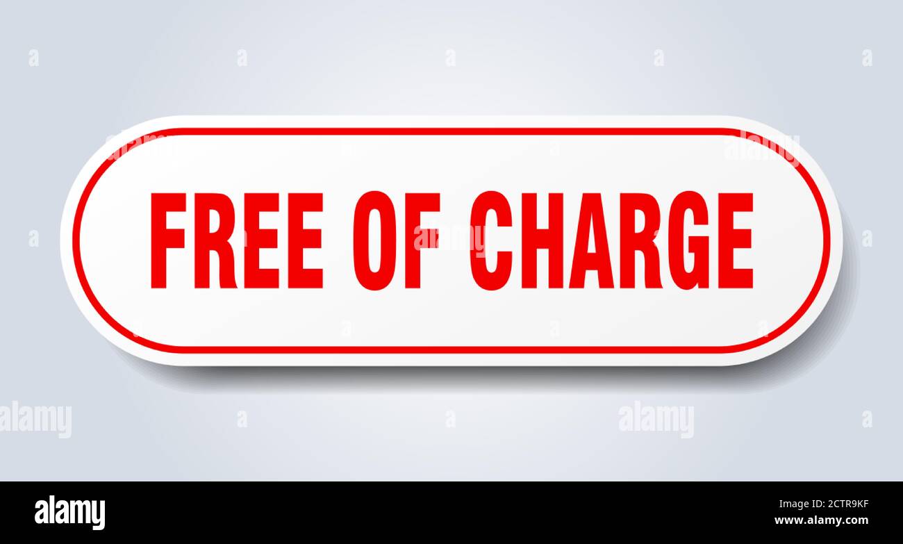 free of charge sign. rounded isolated sticker. white button Stock Vector Image & Art Alamy